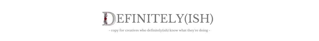 Definitely(ish) – Creative Copywriting and Content Management